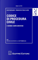 Codice di procedura civile e norme complementari by Elio Fazzalari, Francesco Paolo Luiso
