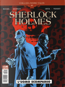 L'uomo scomparso. Sherlock Holmes. Vol. 5 by John Reppion, Leah Moore