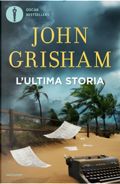 L'ultima storia by John Grisham