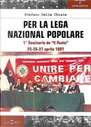 Per la Lega Nazional Popolare. Primo seminario de «Il punto» by Stefano Delle Chiaie
