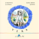 Vera by Loredana La Puma