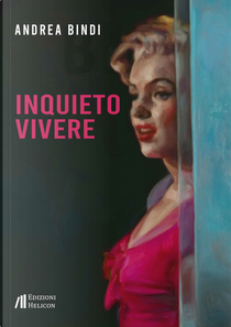Inquieto vivere by Andrea Bindi