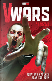 V-Wars. Vol. 1: La regina cremisi by Jonathan Maberry