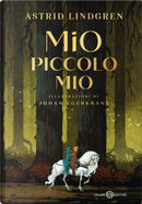 Mio piccolo Mio by Astrid Lindgren