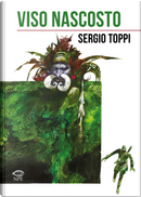 Viso nascosto by Sergio Toppi