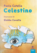 Celestino by Giobbe Covatta, Paola Catella