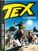 Tex. El Carnicero by Claudio Nizzi, Gianluigi Bonelli