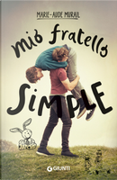 Mio fratello Simple by Marie-Aude Murail