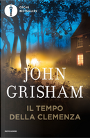 Il tempo della clemenza by John Grisham