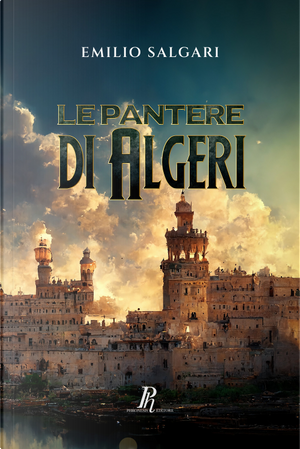 Le pantere di Algeri by Emilio Salgari