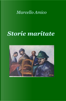 Storie maritate by Marcello Amico