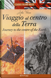 Viaggio Al Centro Della Terra-Journey to the Centre of the Earth by Jules Verne