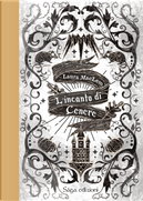 L'incanto di cenere by Laura MacLem