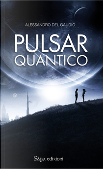 Pulsar quantico by Alessandro Del Gaudio