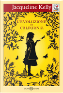 L'evoluzione di Calpurnia by Jacqueline Kelly