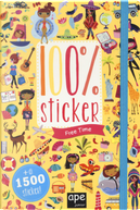 Free time. 100% sticker. Con adesivi by Christine Alcouffe, Clémentine Derodit, Daphné Hong, Maude Guesné