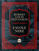 Favole nere by Robert Louis Stevenson