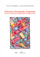 Dizionario, enciclopedia, traduzione fra César Chesneau Dumarsais e Umberto Eco by Augusto Ponzio, Susan Petrilli