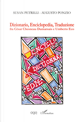 Dizionario, enciclopedia, traduzione fra César Chesneau Dumarsais e Umberto Eco by Augusto Ponzio, Susan Petrilli