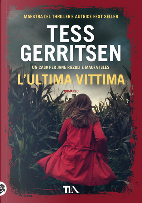L'ultima vittima by Tess Gerritsen