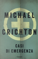 Casi di emergenza by Michael Crichton
