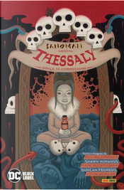 Sandman presenta: Thessaly. Strega su commissione. Vol. 4 by Bill Willingham, Duncan Fegredo, Kevin Nowlan, Mark Buckingham, Shawn McManus