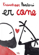 Er Cane. Il Libro Der Cane. Ediz. Italiana E Inglese by Emanuele Kraushaar
