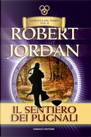 Il sentiero dei pugnali by Robert Jordan