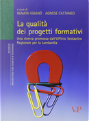 La qualità dei progetti formativi. Una ricerca promossa dall'ufficio scolastico regionale per la Lombardia