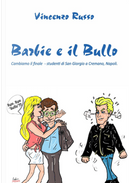 Barbie e il bullo. Cambiamo il finale - studenti di San Giorgio a Cremano, Napoli by Vincenzo Russo