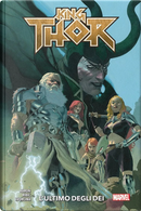 L'ultimo degli dei. King Thor by Esad Ribic, Jason Aaron