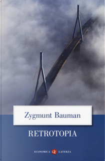 Retrotopia by Zygmunt Bauman