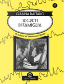 Segreti di famiglia. Le indagini del commissario Martini by Gianna Baltaro