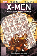 X-Men: Giorni di Un Futuro Passato by Chris Claremont, John Byrne