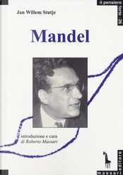 Ernest Mandel by Jan Willem Stutje