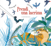Prendi una lacrima by Beatrice Masini, Lucia Scuderi