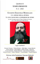 Giuseppe Emanuele Modigliani e il senso della storia. Il lungo viaggio per la costruzione del futuro by Alberto Aghemo, Anna Foa, Maurizio Vernassa, Paolo Bagnoli, Zeffiro Ciuffoletti