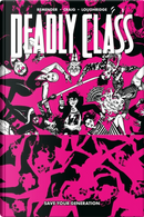 Save your generation. Deadly class. Vol. 10 by Rick Remender, Wes Craig