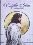 Il Vangelo di Gesù raccontato