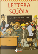 Lettera alla scuola by Christian Raimo, Istituto Amaldi di Roma. Classe III M