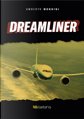 Dreamliner by Umberto Mondini
