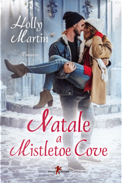 Natale a Mistletoe Cove by Holly Martin