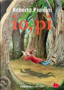 Io, pi by Cecco Mariniello, Roberto Piumini