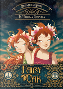 La trilogia completa. Fairy Oak by Elisabetta Gnone