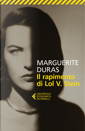 Il rapimento di Lol V. Stein by Marguerite Duras