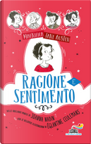 Ragione e sentimento. Magnifica Jane Austen by Joanna Nadin