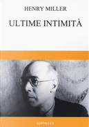 Ultime intimità by Henry Miller