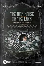 The nice house on the lake. La bella casetta sul lago by James IV Tynion, Álvaro Martínez Bueno