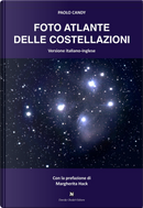 Foto atlante delle costellazioni. Ediz. italiana e inglese by Paolo Candy