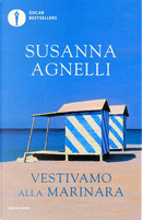 Vestivamo alla marinara by Susanna Agnelli